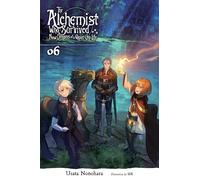 Ox - The Alchemist Who Survived Now Dreams of a Quiet City Life, Vol. 6 (light novel): Volume 6 (ALCHEMIST SURVIVED DREAMS QUIET CITY LIFE NOVEL SC)