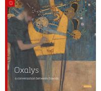 OXALYS A Conversation between Friends - 25 Jahre Ensemble Oxaly (CD) (US IMPORT)