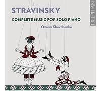Oxana Shevchenko - Stravinksy: Complete Music For Solo Piano