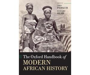 OXF HANDB MODERN AFRICAN HISTORY OHBK P (Oxford Handbooks)