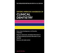 Oxford American Handbook of Clinical Dentistry (Oxford American Handbooks in Medicine)