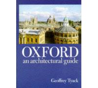Oxford : An Architectural Guide