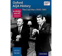 Oxford AQA History for A Level The Cold War c1945-1991 by A Mamau