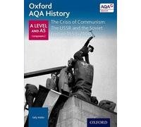 Oxford AQA History for A Level: The Crisis of Comm