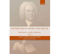 Oxford Bach Books for Organ – Manuals and Pedals, Book 2: Grade 6-7
