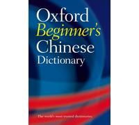 OXFORD BEGINNERS CHINESE DICTIONARY by Oxford Languages Paperback Self Help