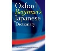 Oxford Beginners Japanese Dictionary by Oxford Languages | Paperback | 2024