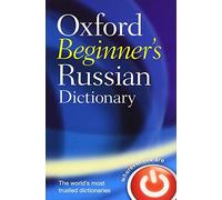 Oxford Beginner's Russian Dictionary by Oxford Dictionaries (July 13, 2006) Paperback
