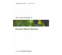 The Oxford Book Of French Short Stories (Oxford Books Of Prose Verse)