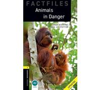 Oxford Bookworms Library Factfiles: Level 1:: Animals in Danger Audio Pack Updated