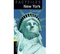 Oxford Bookworms Library Factfiles: Level 1:: New York: Level 1: 400-Word Vocabulary