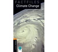 Oxford Bookworms Library Factfiles: Level 2: Climate Change