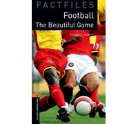 Oxford Bookworms Library Factfiles: Level 2: Football