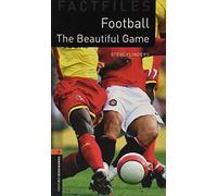 Oxford Bookworms Library Factfiles: Level 2: Football