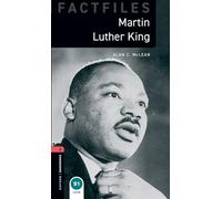 Oxford Bookworms Library Factfiles: Level 3: Martin Luther King: Level 3: 1000-Word Vocabulary (Oxford Bookworms ELT)