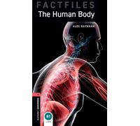 Oxford Bookworms Library Factfiles: Level 3: The Human Body audio pack