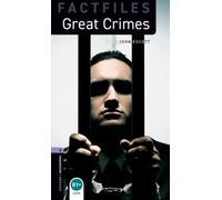 Oxford Bookworms Library Factfiles: Level 4:: Great Crimes: Level 4: 1400-Word Vocabulary (Oxford Bookworms ELT)