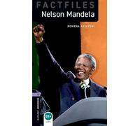 Oxford Bookworms Library Factfiles: Level 4:: Nelson Mandela: 1400 Headwords (Oxford Bookworms ELT)