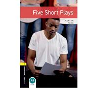 Oxford Bookworms Library: Level 1: Five Short Plays: Level 1: 400-Word Vocabulary (Oxford Bookworms ELT)