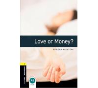 Oxford Bookworms Library: Level 1:: Love or Money? audio pack