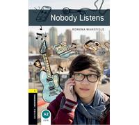 Oxford Bookworms Library – Level 1: Nobody Listens – Audio Pack