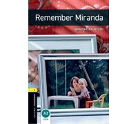 Oxford Bookworms Library: Level 1:: Remember Miranda