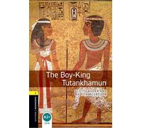 Oxford Bookworms Library: Level 1: The Boy-King Tutankhamun