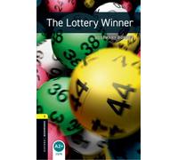 Oxford Bookworms Library: Level 1: The Lottery Winner (Oxford Bookworms ELT)