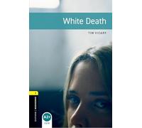 Oxford Bookworms Library: Level 1:: White Death audio pack