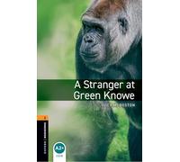 Oxford Bookworms Library: Level 2:: A Stranger at Green Knowe (Oxford Bookworms ELT)