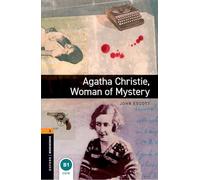 Oxford Bookworms Library: Level 2:: Agatha Christie, Woman of Mystery