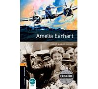 Oxford Bookworms Library Level 2 Amelia Earhart by Janet Hardy Gould