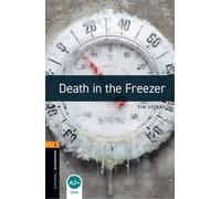 Death in the Freezer – Oxford Bookworms Library Level 2 – 700-Word Vocabulary