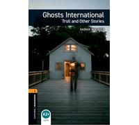 Oxford Bookworms Library: Level 2: Ghosts International: Troll and Other Stories