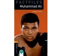 Oxford Bookworms Library: Level 2: Muhammad Ali : Graded readers for secondary and adult learners