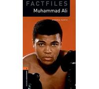 Oxford Bookworms Library: Level 2:: Muhammad Ali: Graded readers for secondary and adult learners