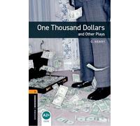 One Thousand Dollars and Other Plays – Oxford Bookworms Level 2 – 700-Word Vocabulary