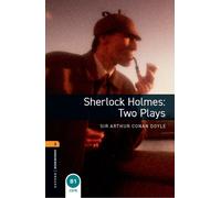 Oxford Bookworms Library: Level 2:: Sherlock Holmes: Two Plays Playscripts
