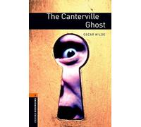 Oxford Bookworms Library: Level 2:: The Canterville Ghost (Oxford Bookworms ELT)