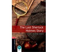 Oxford Bookworms Library: Level 3: The Last Sherlock Holmes Story