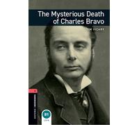Oxford Bookworms Library: Level 3:: The Mysterious Death of Charles Bravo Audio Pack