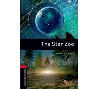 Oxford Bookworms Library: Level 3:: The Star Zoo: Level 3: 1000-Word Vocabulary (Oxford Bookworms ELT)