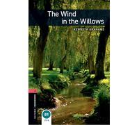 Oxford Bookworms Library: Level 3:: The Wind in the Willows: Level 3: 1000-Word Vocabulary (Oxford Bookworms ELT)