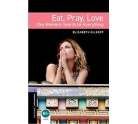 Oxford Bookworms Library: Level 4:: Eat, Pray, Love Audio Pack