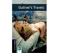 Oxford Bookworms Library: Level 4: Gulliver's Travels: Level 4: 1400-Word Vocabulary