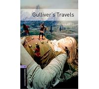 Oxford Bookworms Library: Level 4:: Gulliver's Travels: Level 4: 1400-Word Vocabulary (Oxford Bookworms ELT)