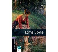 Oxford Bookworms Library: Level 4:: Lorna Doone: Level 4: 1400-Word Vocabulary (Oxford Bookworms ELT)