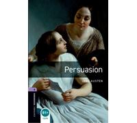 Oxford Bookworms Library: Level 4: Persuasion: Level 4: 1400-Word Vocabulary