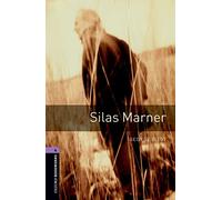 Oxford Bookworms Library: Level 4:: Silas Marner: 1400 Headwords (Oxford Bookworms ELT)
