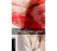 Oxford Bookworms Library: Level 4:: The Scarlet Letter: Level 4: 1400-Word Vocabulary (Oxford Bookworms ELT)